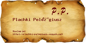 Plachki Pelágiusz névjegykártya